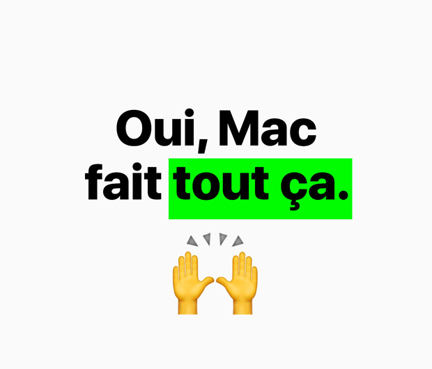 Une image montrant la phrase ? Oui, Mac fait tout ?a ?.