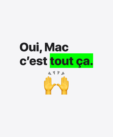Oui, Mac c’est tout ?a